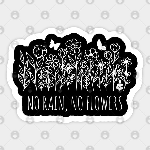 Wildflowers - No Rain, No Flowers Sticker by Whimsical Frank